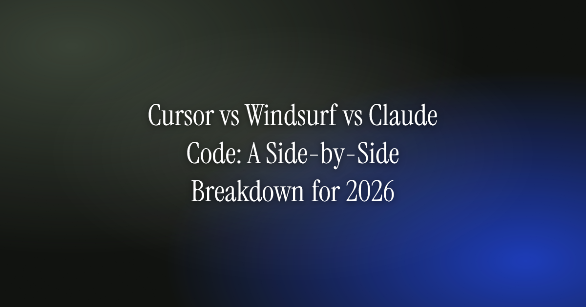 Cursor vs Windsurf vs Claude Code